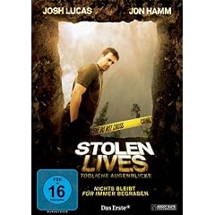 Stolen Lives - T�dliche Augenblicke