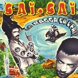 Revue Sai Sai  / Le Ragga ça l'fait