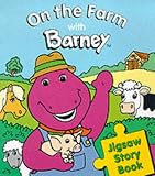 On the Farm with Barney: Jigsaw Story Book (Barney Jigsaw Storybook)
