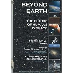 Beyond Earth: The Future of Humans in Space (Apogee Books Space Series)