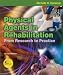 Physical Agents in Rehabilitation: From Research to Practice