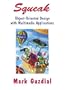 Squeak: Object-Oriented Design with Multimedia Applications