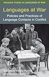 Languages at war : policies and practices of language contacts in conflict
