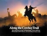 Along The Cowboy Trail