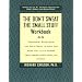 The Don't Sweat the Small Stuff Workbook: Exercises, Questions, and Self-Tests to Help You Keep the Little Things From Taking Over Your Life