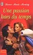 Une passion hors du temps