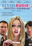 Sesso, Bugie E... Difetti Di Fabbrica