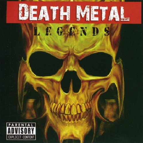 Death Metal Legends [Explicit]