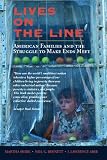 Lives on the Line: American Families and the Struggle to Make Ends Meet