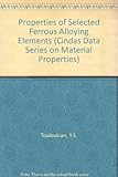Properties of selected ferrous alloying elements