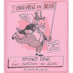 Fric-frac du sens : Les d�lires de Lear, Po�mes sens-dessus-dessous