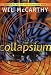 The Collapsium (Hardcover) by Wil McCarthy
