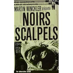 Noirs scalpels