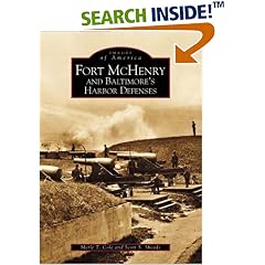 Fort  McHenry  and  Baltimore's  Harbor  Defenses    (MD)  (Images  of  America)