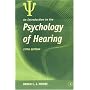 An Introduction to the Psychology of Hearing, Fifth Edition