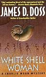 White Shell Woman (Charlie Moon Mysteries)