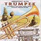Greatest Hits: Trumpet by Leroy Anderson, Jean-Baptiste Arban, Johann Sebastian Bach, Leonard Bernstein, and Herbert L. Clarke
