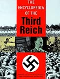 The Encyclopedia Of The Third Reich