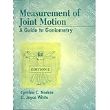 measurement of joint motion a guide to goniometry