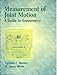 Measurement of Joint Motion: A Guide to Goniometry