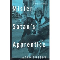 Mister Satan's Apprentice: A Blues Memoir