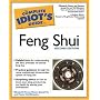 The Complete Idiot's Guide to Feng Shui
