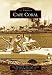 Cape Coral (Images of America) (Images of Aviation) (Images of America (Arcadia Publishing))