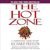 The Hot Zone: A Terrifying True Story | [Richard Preston]