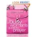 A Busy Woman's Guide to Prayer