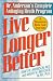 Live Longer Better