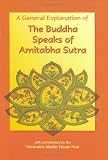 The Buddha Speaks of Amitabha Sutra: A General Explanation