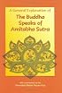The Buddha Speaks of Amitabha Sutra: A General Explanation
