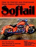cover of Harley-Davidson Softail: How To Hop-Up & Customize