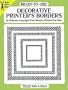 Ready-to-Use Decorative Printer's Borders: 32 Different Copyright-Free Designs Printed One Side (Dover Clip Art Ready-to-Use)