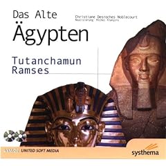 Das alte �gypten - Tutanchamun und Ramses