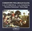 Gluck - La Corona & La Danza