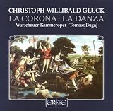 Gluck - La Corona & La Danza