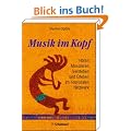 Musik im Kopf: H�ren, Musizieren, Verstehen und Erleben im neuronalen Netzwerk