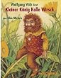 Kleiner K�nig Kalle Wirsch: Sprecher: Wolfgang V�lz, 2 MCs ca. 200 Min