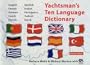 Yachtsman's Ten Language Dictionary (Multilingual Edition)