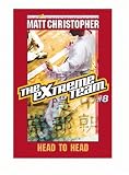 The Extreme Team #8: Head to Head (Extreme Team)