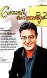 Eigenschaften megaherz gmbh  / Gernstl unterwegs 8 [VHS]