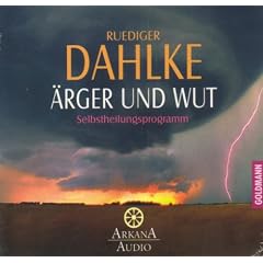 �rger und Wut: Selbstheilungsprogramm - Arkana Audio / CD -