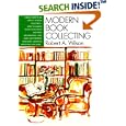 Modern Book Collecting by  Robert A. Wilson
