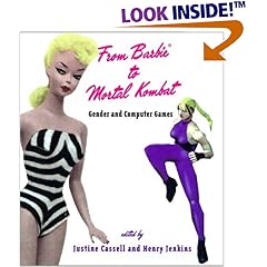 From Barbie to Mortal Kombat: Gender and Computer Games
