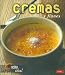 Book Cremas Y Flanes/ Creams and Custard (Cocina Ideal / Ideal Cooking)
