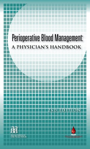 Perioperative Blood Management: A Physicians Handbook, 2nd edition