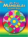 My First Mandalas Coloring Book (Dover Pictorial Archive)