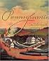 Pennsylvania: A History of the Commonwealth (Keystone Books)