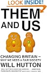 Them And Us: Politics, Greed And Ineq...